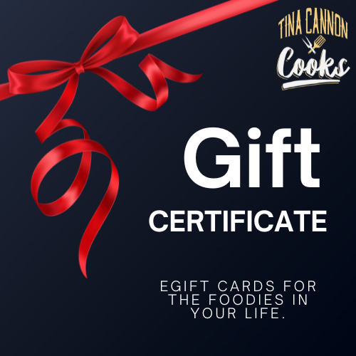 Tina Cannon Cooks E Gift Card